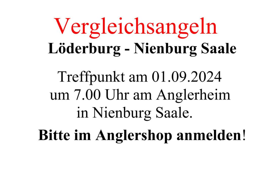 Vergleichsangeln Löderburg – AV Nienburg Saale